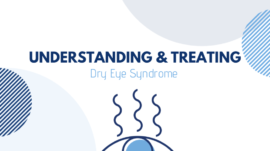 Understanding treating dry eye